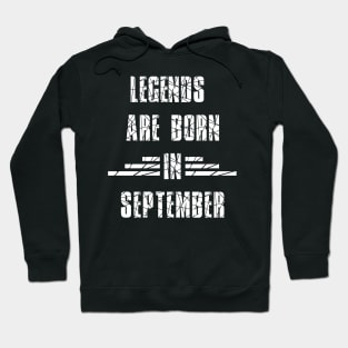 Legends are born Hoodie